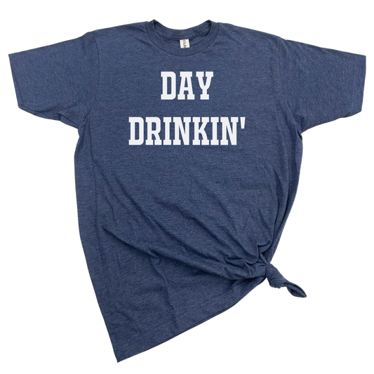 Day Drinkin' Tee